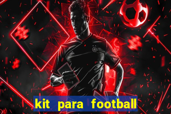 kit para football league 2024
